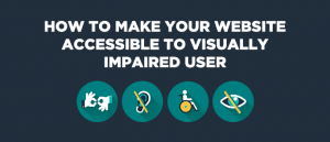 Website Accessible to Visually Impaired User | Go-Globe