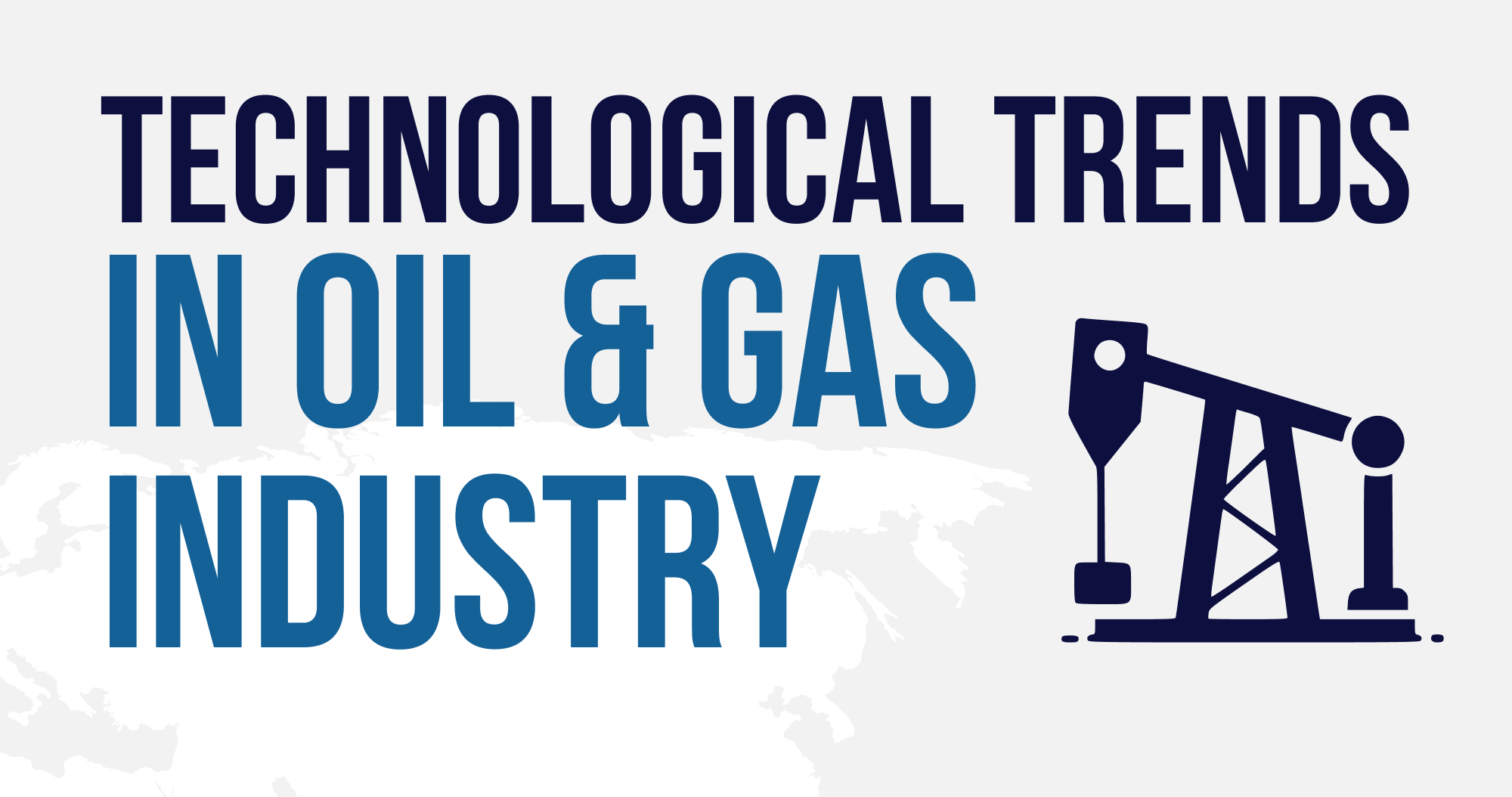 Technological Trends in Oil & Gas Industry-cover