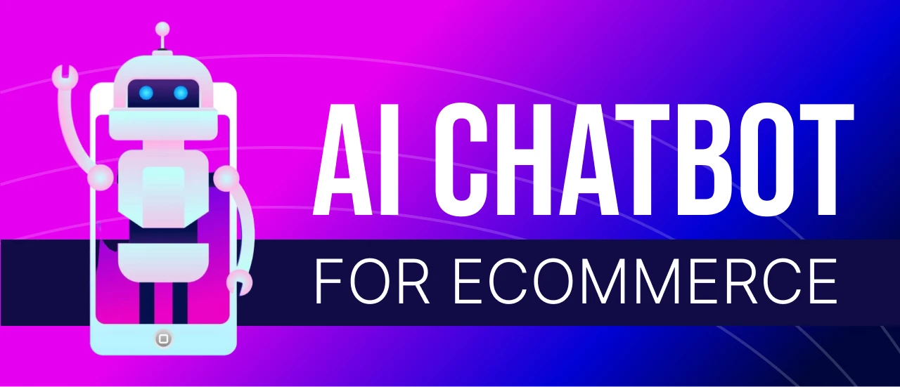 Ai Chatbot for ecommerce