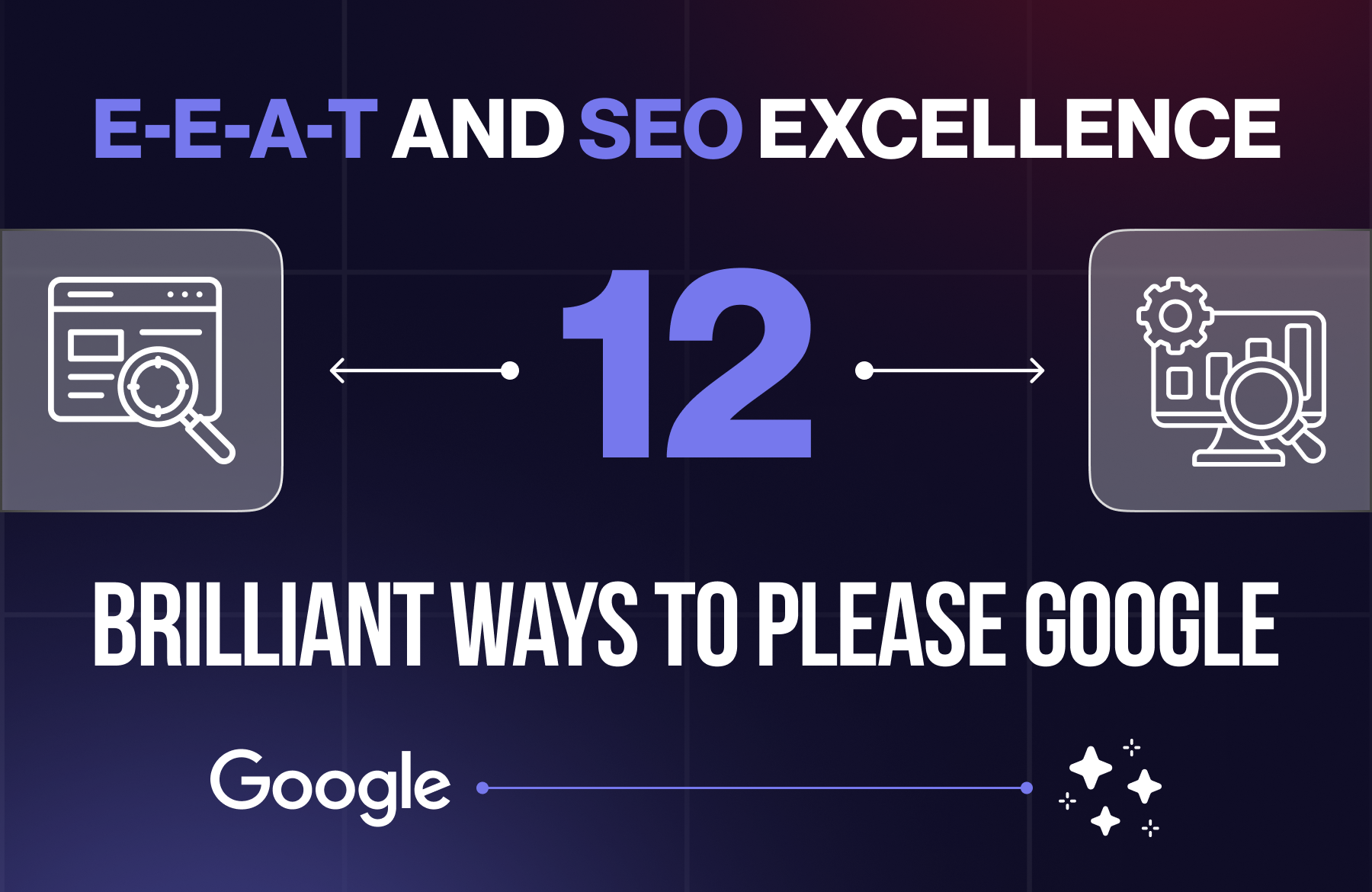 Infographic illustrating 12 proven strategies to enhance E-E-A-T and boost SEO rankings.